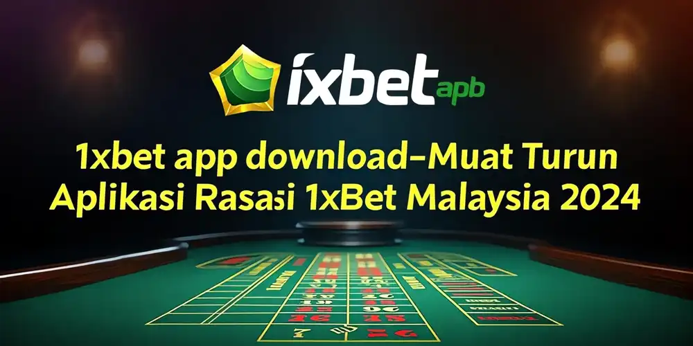 Muat Turun 1xBet APK